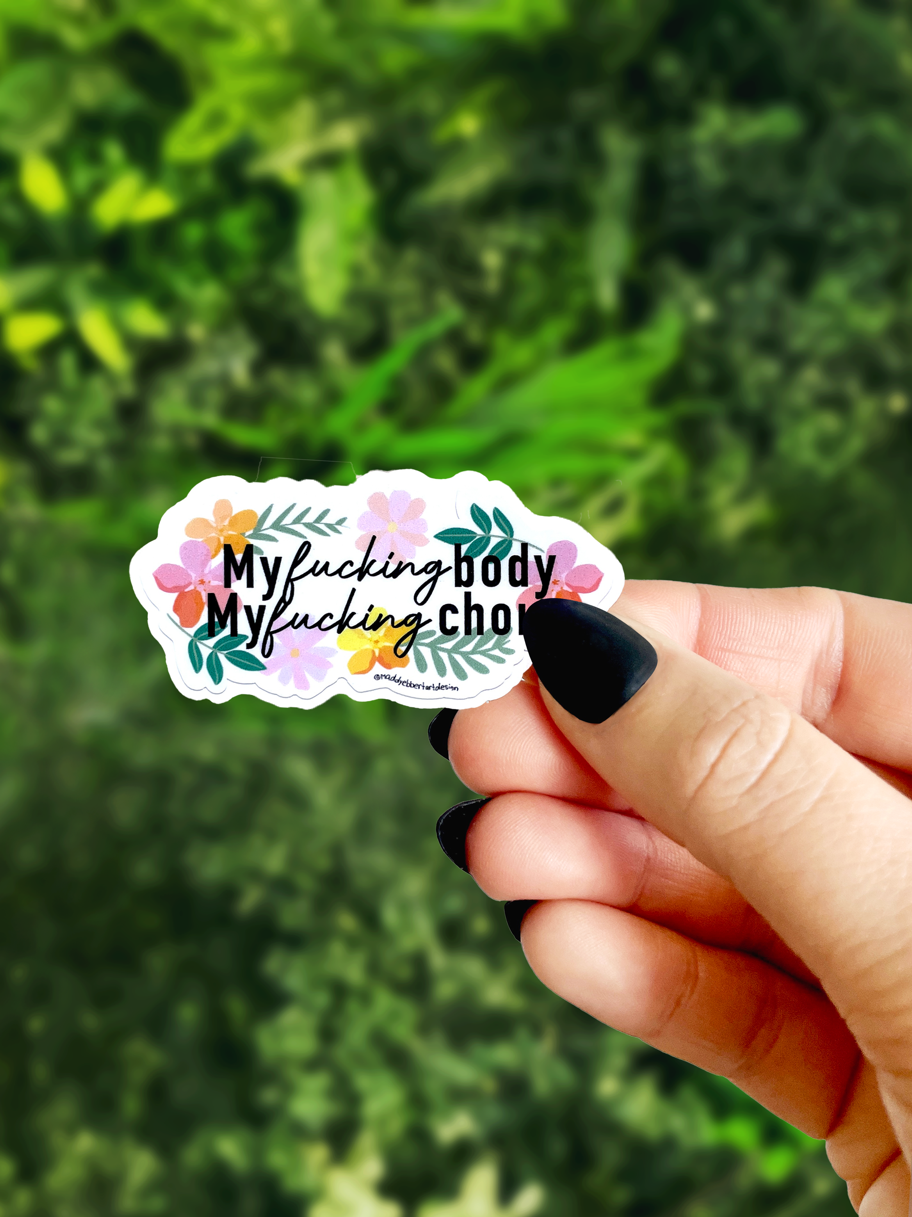 My Body My Choice Feminist Sticker