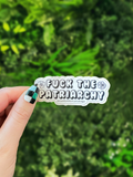 "F**k The Patriarchy" Sticker